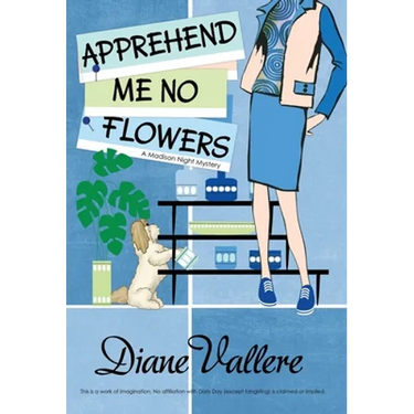 Apprehend Me No Flowers