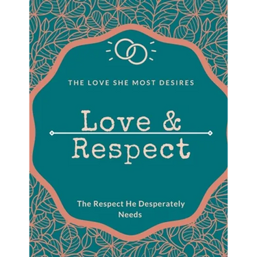 Love & Respect love book The Love She Most Desires: 8_5x11 inch love and respect