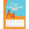 Cursive Letter Tracing For Kids: Writing Practice Book to Master Letters, Words & Sentences