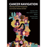 Cancer Navigation: Charting the Path Forward for Low Income Women of Color