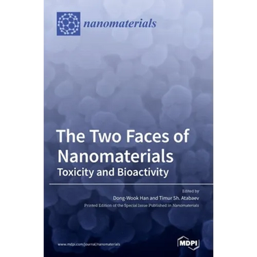 The Two Faces of Nanomaterials: Toxicity and Bioactivity