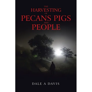The Harvesting of Pecans Pigs and People