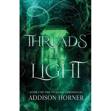 Threads of Light: Book 2 of the Vitalian Chronicles