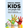 Special Needs Kids Are People Too