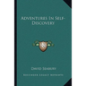 Adventures In Self-Discovery