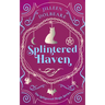Splintered Haven: A Paranormal Women's Fiction Urban Fantasy Novel