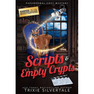 Scripts and Empty Crypts: Paranormal Cozy Mystery