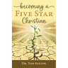 Becoming A Five Star Christian