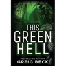 This Green Hell