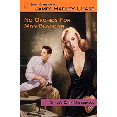 No Orchids for Miss Blandish