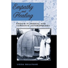 Empathy and Healing: Essays in Medical and Narrative Anthropology