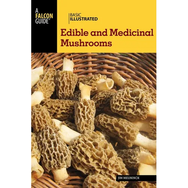 Basic Illustrated Edible and Medicinal Mushrooms