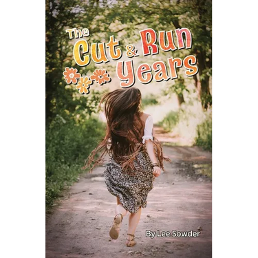 The Cut and Run Years
