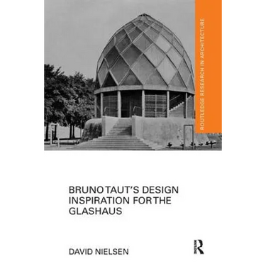 Bruno Taut's Design Inspiration for the Glashaus