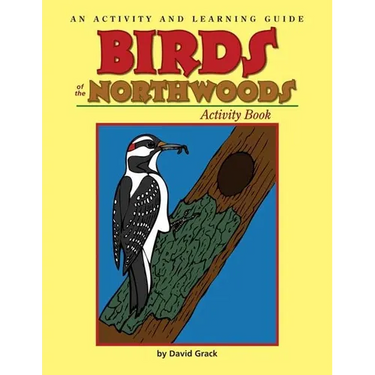Birds of the Northwoods Activity Book: A Coloring and Learning Guide