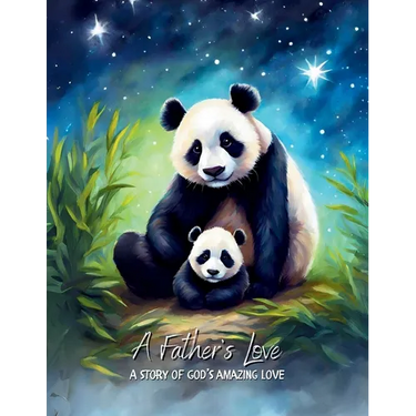 A Father's Love: A story of God's amazing love