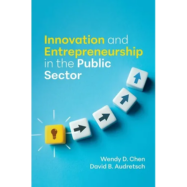Innovation and Entrepreneurship in the Public Sector