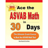 Ace the ASVAB Math in 30 Days: The Ultimate Crash Course to Beat the ASVAB Math Test