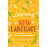 Learning in a New Language: A Schoolwide Approach to Support K-8 Emergent Bilinguals