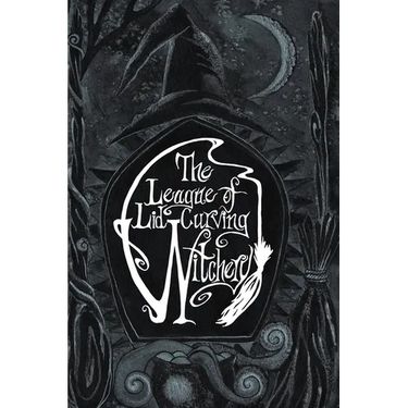 The League of Lid-Curving Witchery