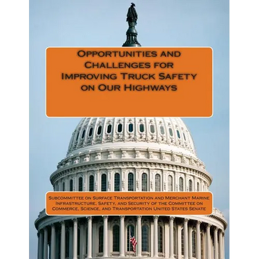 Opportunities and Challenges for Improving Truck Safety on Our Highways