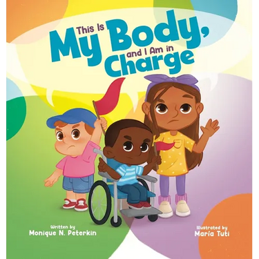 This Is My Body, and I Am in Charge