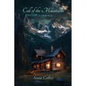 Call of the Mountains: A Catholic Novel