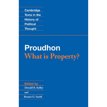 Proudhon: What Is Property?