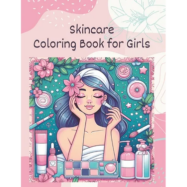 Skincare Coloring Book for Girls