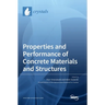 Properties and Performance of Concrete Materials and Structures