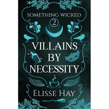 Villains by Necessity