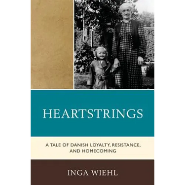 Heartstrings: A Tale of Danish Loyalty, Resistance, and Homecoming