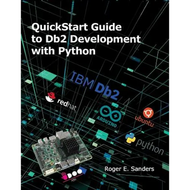 QuickStart Guide to DB2 Development with Python