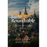 Knights of the Roundtable: Genesis of a King