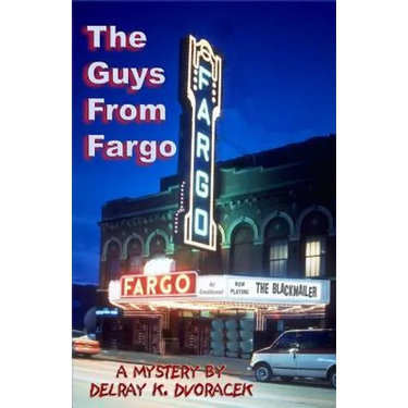 The Guys from Fargo