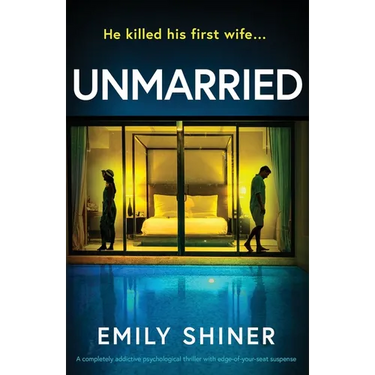 Unmarried: A completely addictive psychological thriller with edge-of-your-seat suspense