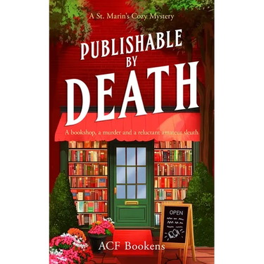 Publishable by Death: A Cozy Mystery Adventure