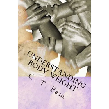 Understanding body weight: To enhance your weight management program