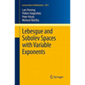 Lebesgue and Sobolev Spaces with Variable Exponents