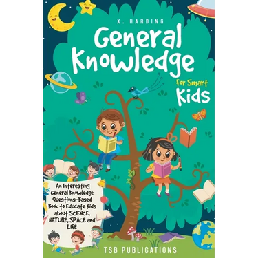 General Knowledge for Smart Kids