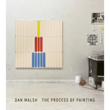 Dan Walsh: The Process of Painting