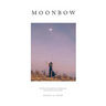 Moonbow: An Ode to the Sacred Cosmic Dimensions of Earth, Spirit, Love and Life