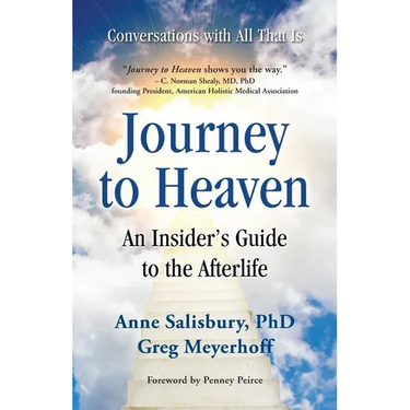 Journey to Heaven: An Insider's Guide to the Afterlife