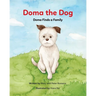 Doma the Dog: Doma Finds a Family