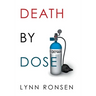 Death by Dose