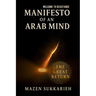 Manifesto of an Arab Mind