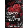 Deadly Little Hearts