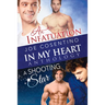 In My Heart - An Infatuation & A Shooting Star
