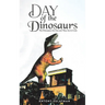 Day of the Dinosaurs