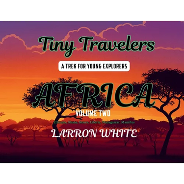 Tiny Travelers Africa Volume Two